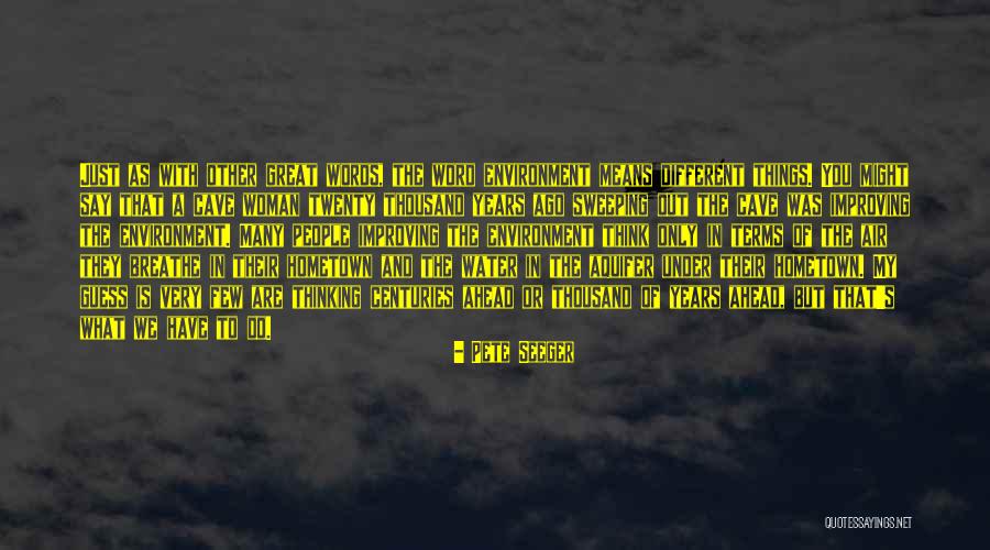 Dmontrewade Quotes By Pete Seeger Dmontrewade Quotes By Pete Seeger