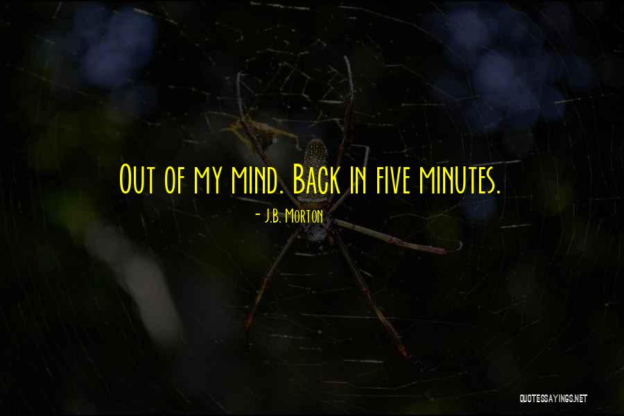 Dmoss Quotes By J.B. Morton Dmoss Quotes By J.B. Morton