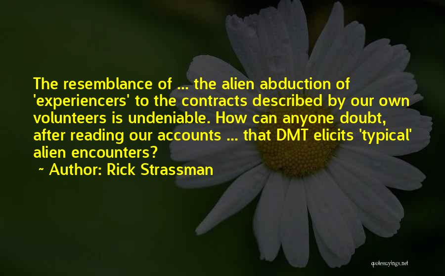 Dmt Quotes By Rick Strassman