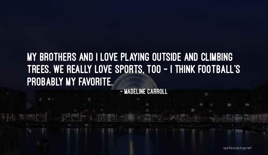 Dmx Let Me Fly Quotes By Madeline Carroll Dmx Let Me Fly Quotes By Madeline Carroll