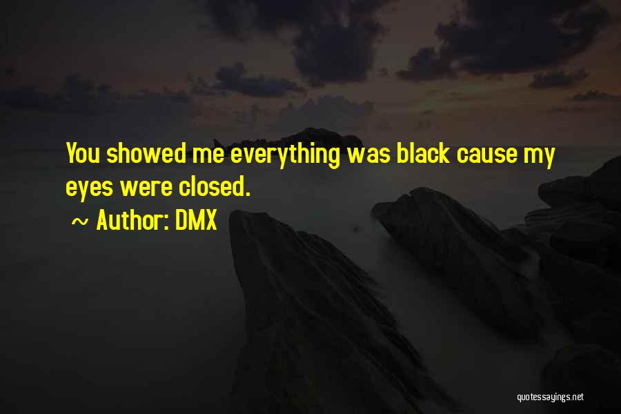 DMX Quotes 322057