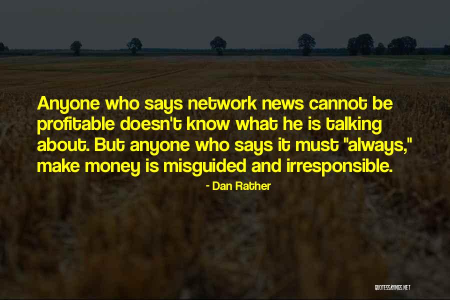 Dmytrenko George Quotes By Dan Rather Dmytrenko George Quotes By Dan Rather
