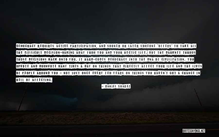 Dna Day Quotes By Daniel Suarez Dna Day Quotes By Daniel Suarez