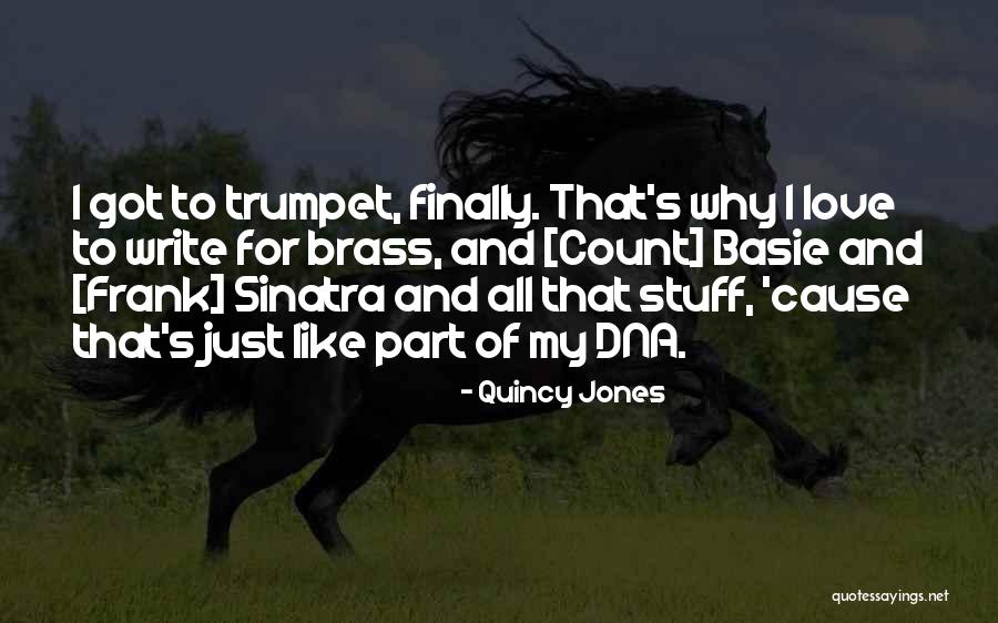 Dna Love Quotes By Quincy Jones Dna Love Quotes By Quincy Jones