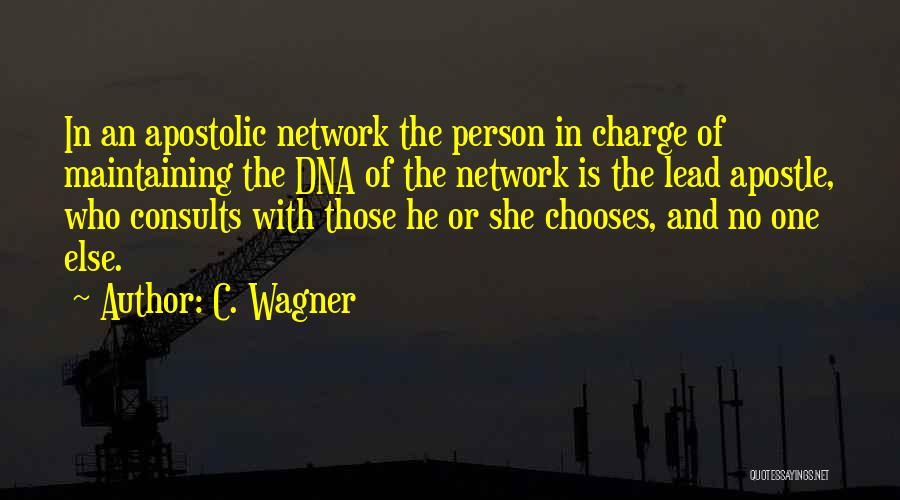 Dna Quotes By C. Wagner