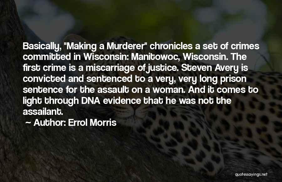 Dna Quotes By Errol Morris
