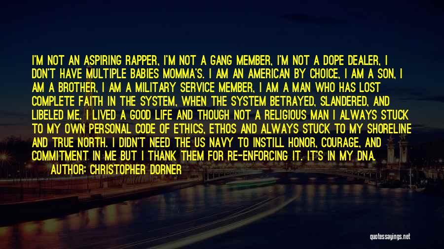 Dna Rapper Quotes By Christopher Dorner