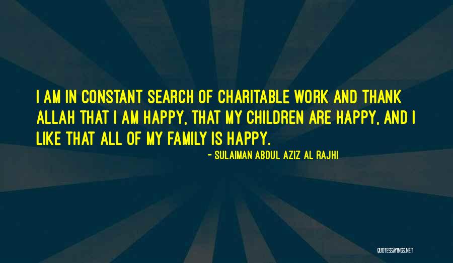 Dnaessence Quotes By Sulaiman Abdul Aziz Al Rajhi Dnaessence Quotes By Sulaiman Abdul Aziz Al Rajhi