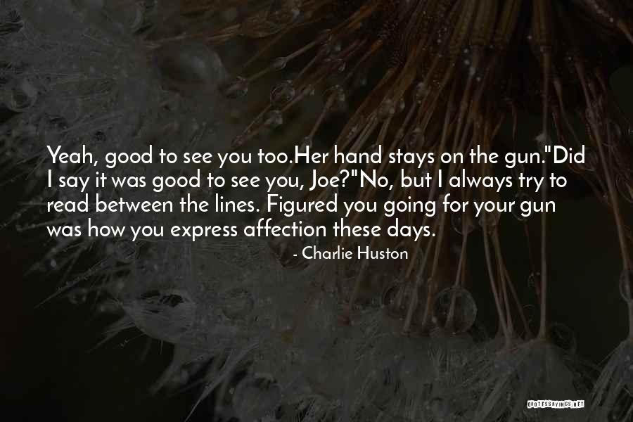 Dndnma Quotes By Charlie Huston Dndnma Quotes By Charlie Huston