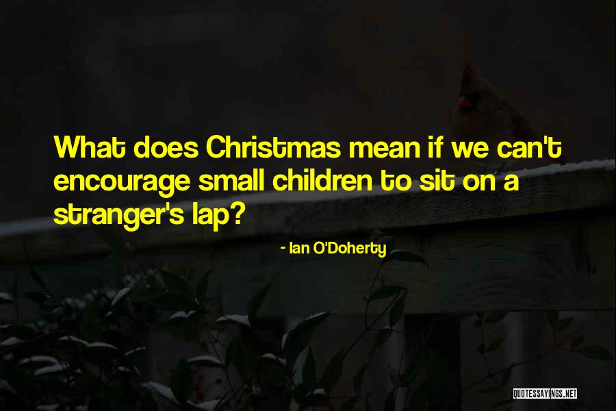 Dneva Stampa Quotes By Ian O'Doherty Dneva Stampa Quotes By Ian O'Doherty