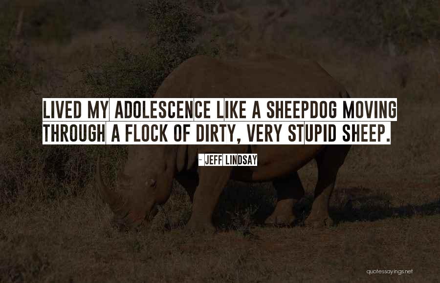 Dneva Stampa Quotes By Jeff Lindsay Dneva Stampa Quotes By Jeff Lindsay