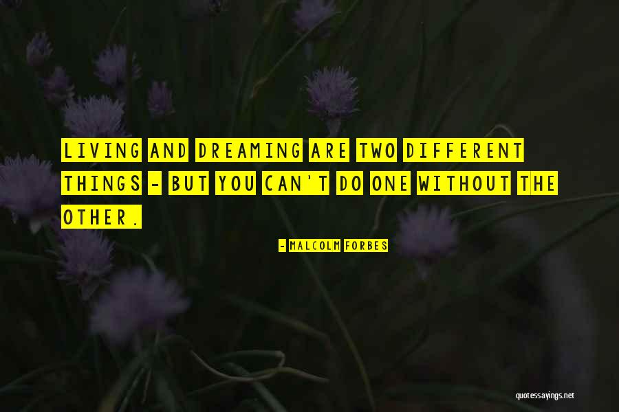 Dnhomes Quotes By Malcolm Forbes Dnhomes Quotes By Malcolm Forbes