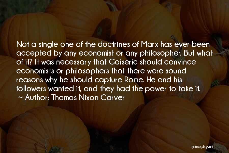 Dnmt Mechanism Quotes By Thomas Nixon Carver