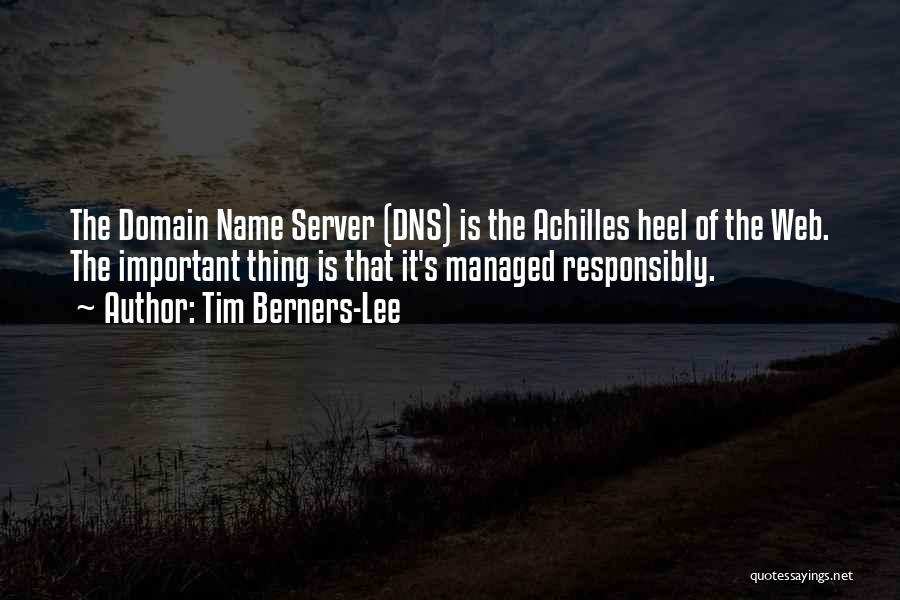 Dns Quotes By Tim Berners-Lee