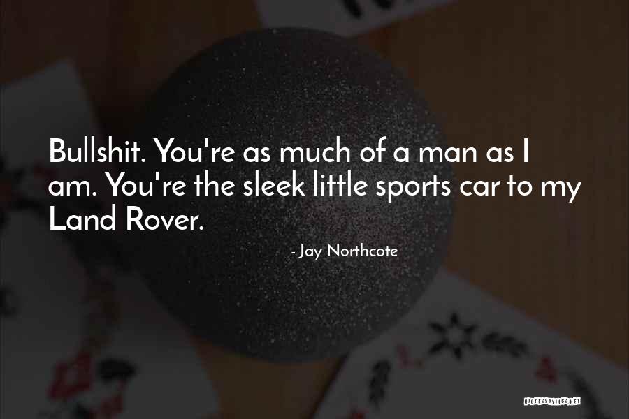Dntmedia Quotes By Jay Northcote