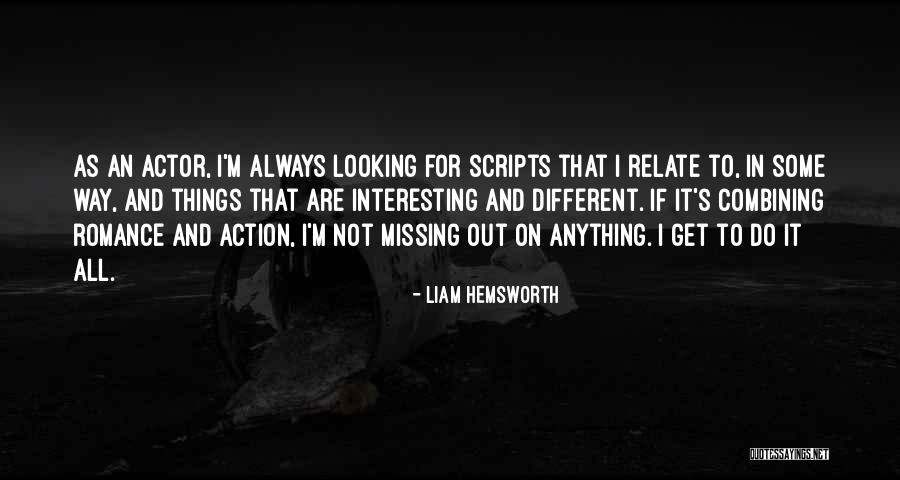 Dntmedia Quotes By Liam Hemsworth