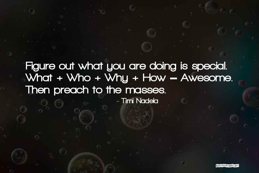 Dntmedia Quotes By Timi Nadela