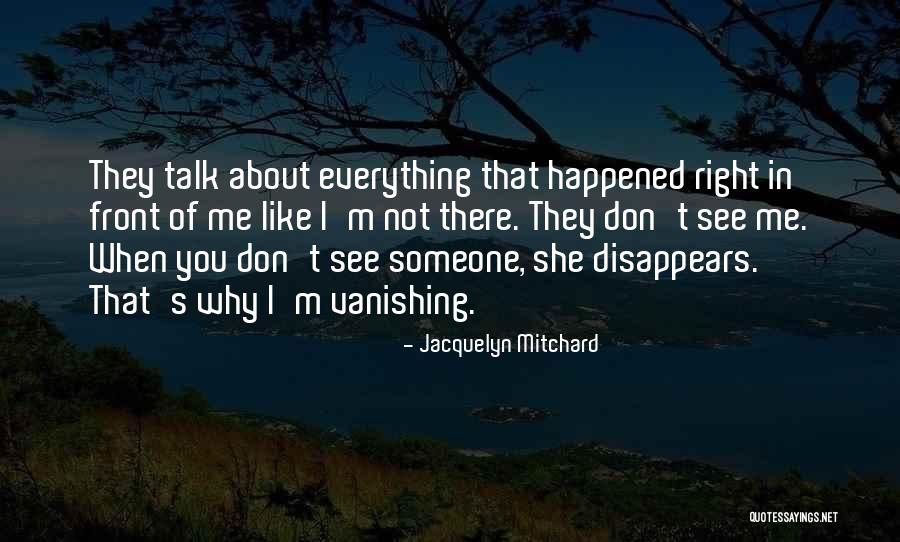 Dnyanasadhna Quotes By Jacquelyn Mitchard