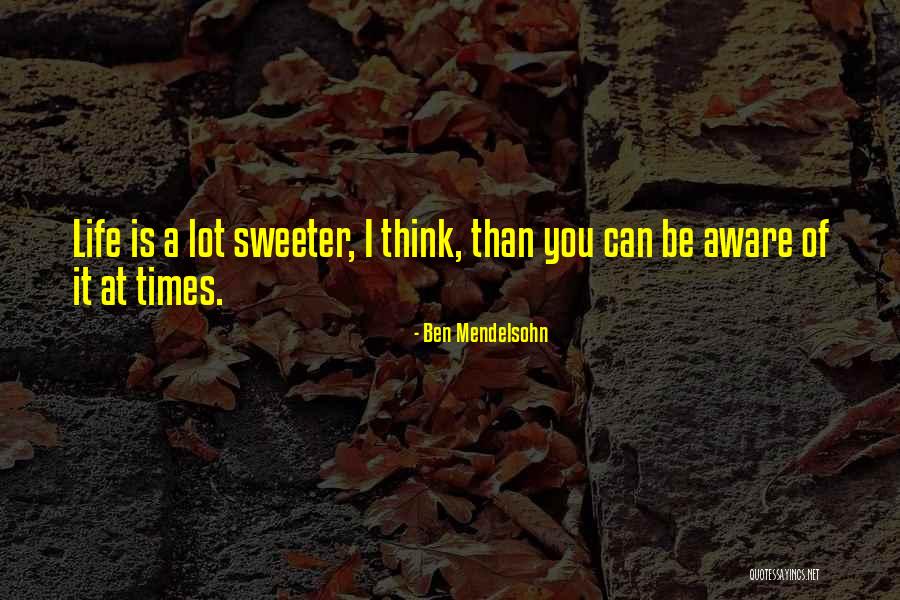 Dnyaneshwar Quotes By Ben Mendelsohn