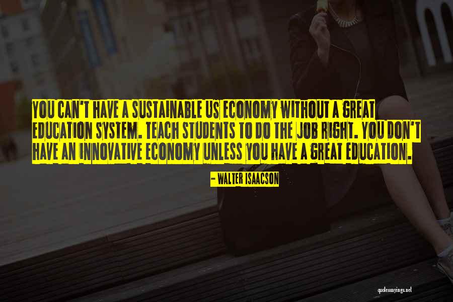 Do A Great Job Quotes By Walter Isaacson Do A Great Job Quotes By Walter Isaacson