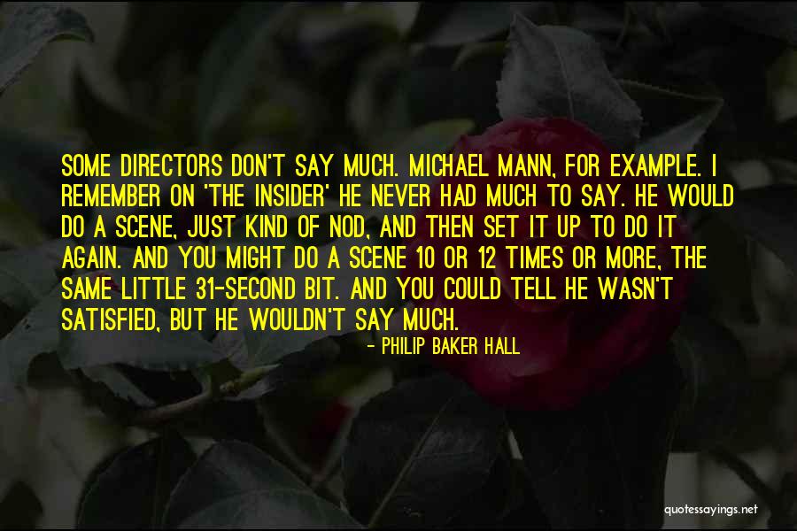 Do A Little Bit Quotes By Philip Baker Hall Do A Little Bit Quotes By Philip Baker Hall