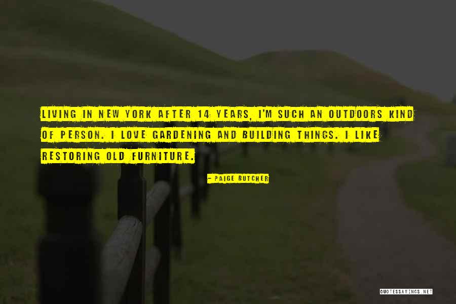 Do All Outdoors Quotes By Paige Butcher Do All Outdoors Quotes By Paige Butcher