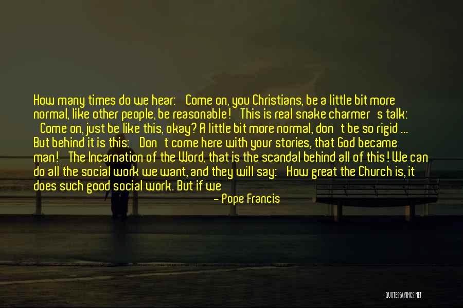 Do All The Good You Can Quotes By Pope Francis