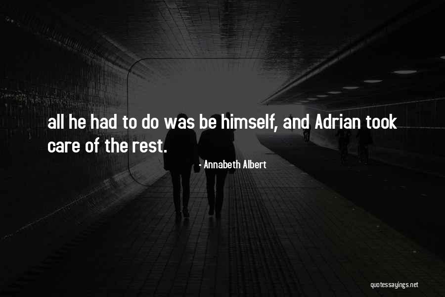 Do All The Rest Quotes By Annabeth Albert Do All The Rest Quotes By Annabeth Albert