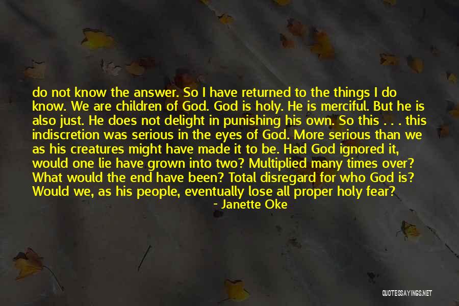 Do As God Would Do Quotes By Janette Oke Do As God Would Do Quotes By Janette Oke