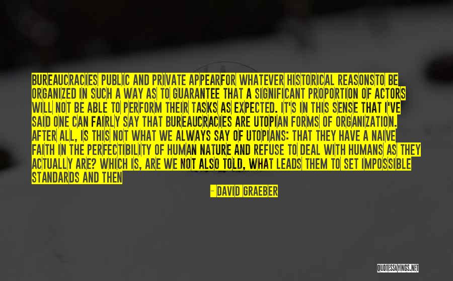 Do As I Say Not As I Do Standards Quotes By David Graeber Do As I Say Not As I Do Standards Quotes By David Graeber