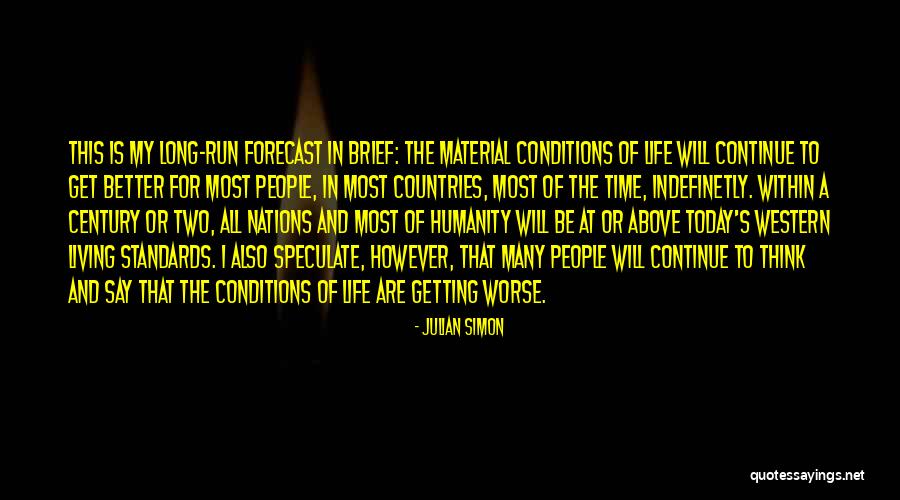 Do As I Say Not As I Do Standards Quotes By Julian Simon Do As I Say Not As I Do Standards Quotes By Julian Simon