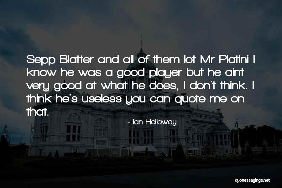 Do As Much Good As You Can Quote Quotes By Ian Holloway Do As Much Good As You Can Quote Quotes By Ian Holloway