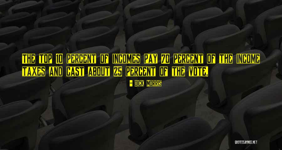 Do Cast Your Vote Quotes By Dick Morris Do Cast Your Vote Quotes By Dick Morris