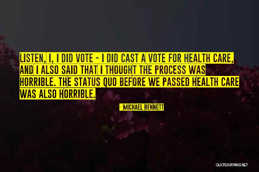 Do Cast Your Vote Quotes By Michael Bennett Do Cast Your Vote Quotes By Michael Bennett