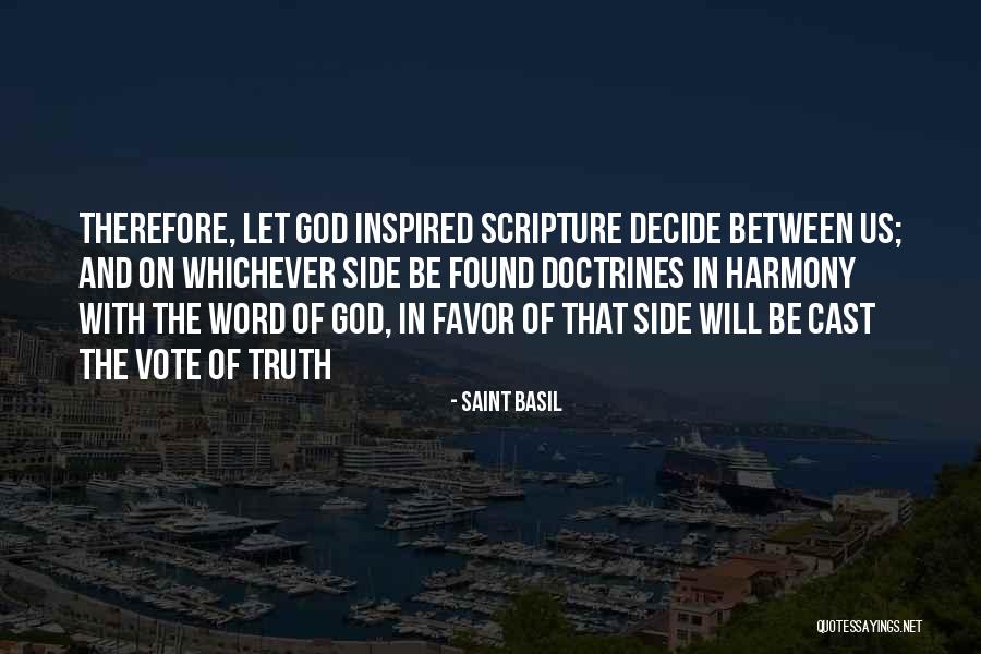 Do Cast Your Vote Quotes By Saint Basil Do Cast Your Vote Quotes By Saint Basil