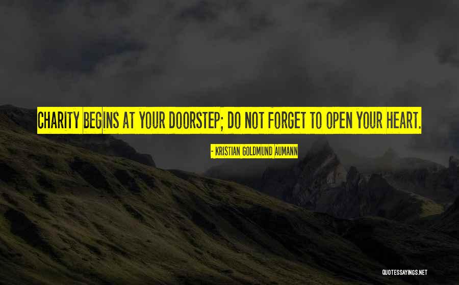 Do Charity Quotes By Kristian Goldmund Aumann Do Charity Quotes By Kristian Goldmund Aumann