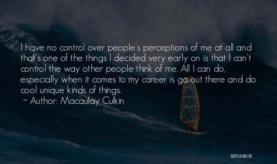 Do Cool Things Quotes By Macaulay Culkin