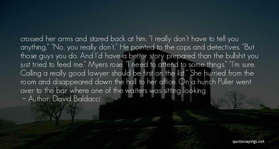 Do Cops Have Quotes By David Baldacci