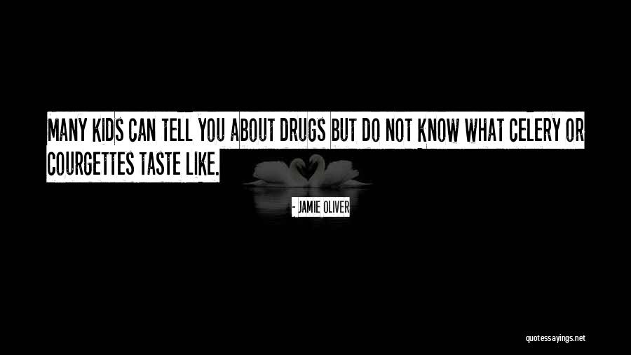 Do Drugs Quotes By Jamie Oliver Do Drugs Quotes By Jamie Oliver