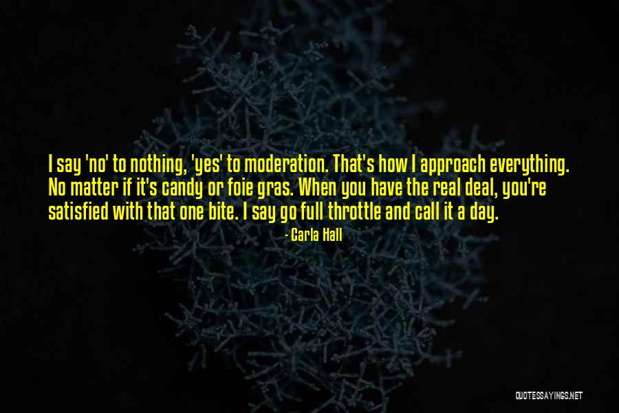 Do Everything In Moderation Quotes By Carla Hall Do Everything In Moderation Quotes By Carla Hall