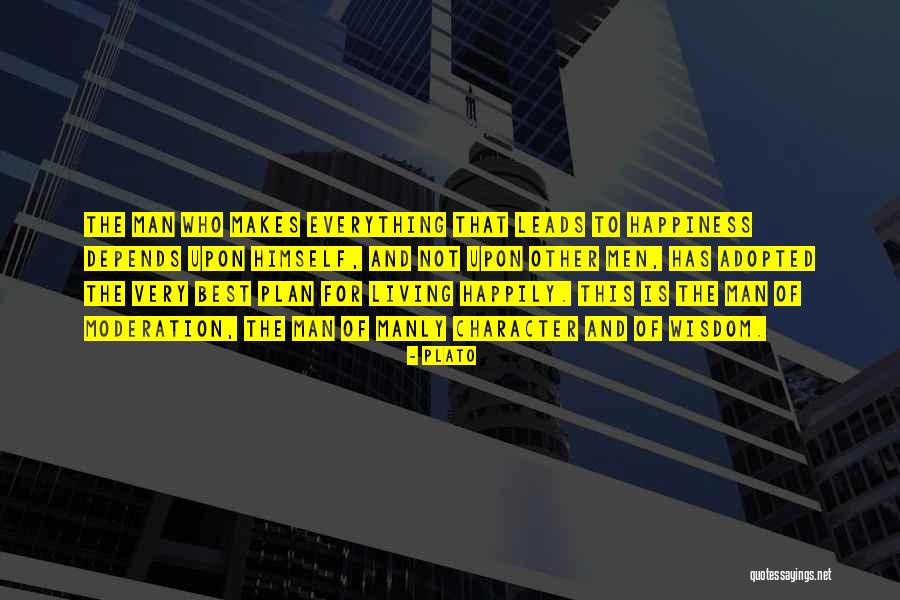Do Everything In Moderation Quotes By Plato Do Everything In Moderation Quotes By Plato