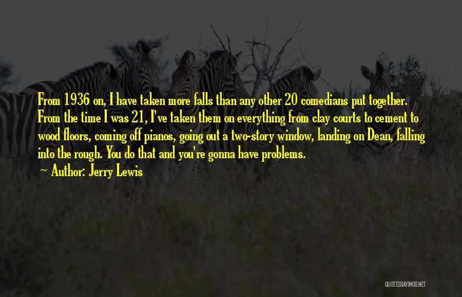 Do Everything Together Quotes By Jerry Lewis