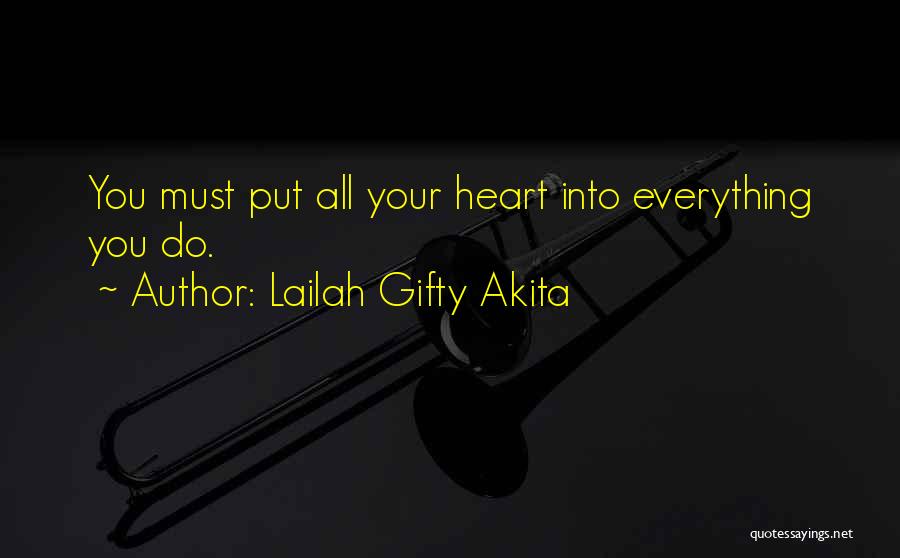 Do Everything Together Quotes By Lailah Gifty Akita