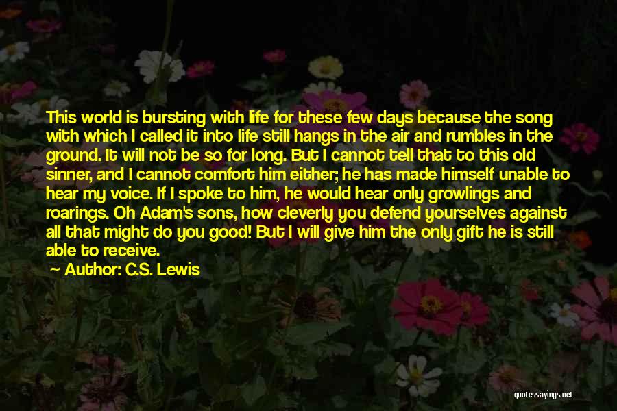 Do Good And Receive Good Quotes By C.S. Lewis