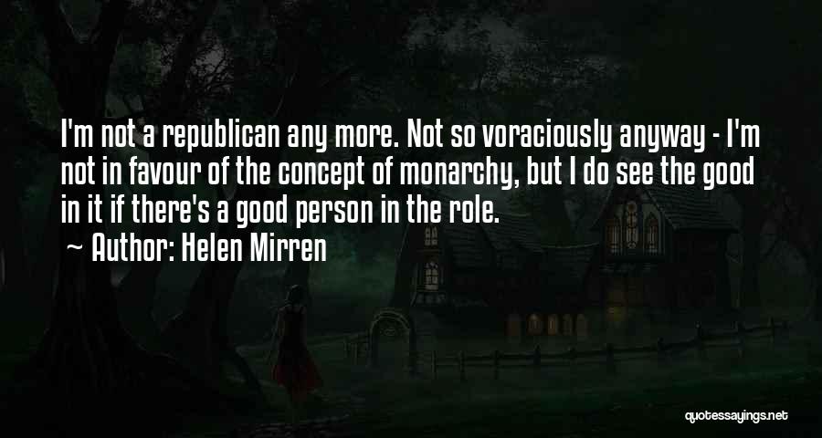 Do Good Anyway Quotes By Helen Mirren