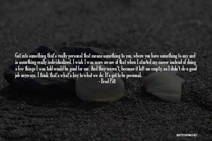 Do Good Anyways Quotes By Brad Pitt Do Good Anyways Quotes By Brad Pitt