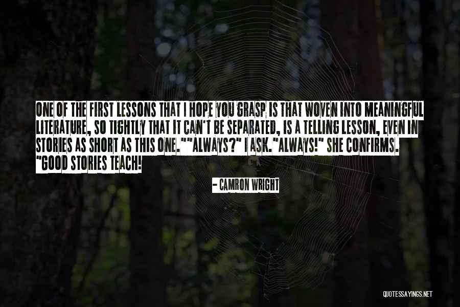 Do Good For Others Without Telling Quotes By Camron Wright Do Good For Others Without Telling Quotes By Camron Wright