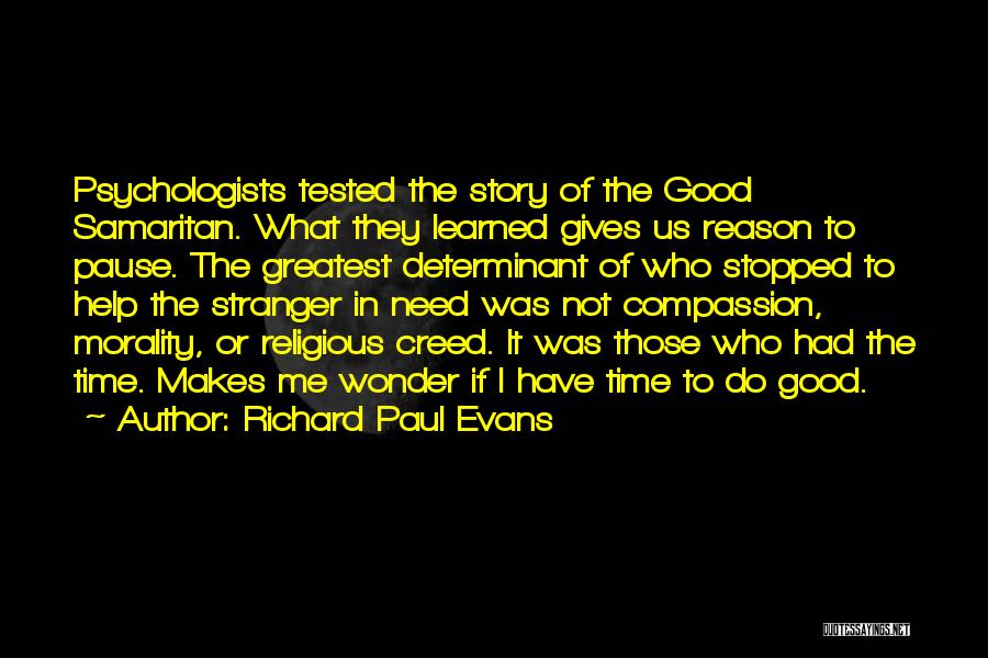 Do Good Have Good Story Quotes By Richard Paul Evans