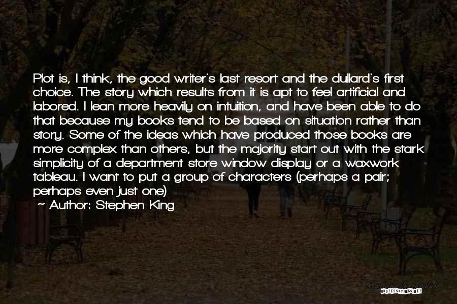 Do Good Have Good Story Quotes By Stephen King