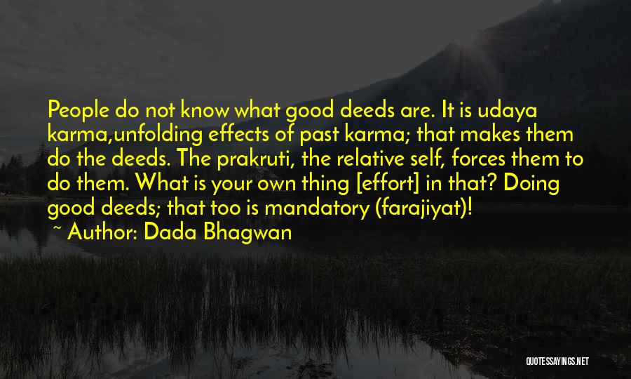 Do Good Karma Quotes By Dada Bhagwan